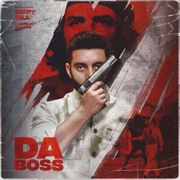download Da-Boss-(Sippy-Gill) Gurlez Akhtar mp3